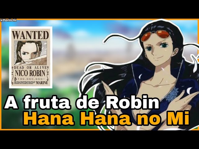 A fruta de Nico Robin Hana Hana no Mi (One Piece) 