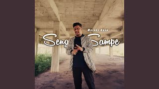 Download Lagu Seng Sampe Download Lagu Seng Sampe