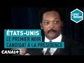 Jesse jackson  premier noir candidat  la prsidence aux etatsunis  leffet papillon