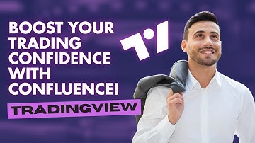 Boost Your Trading Confidence with Confluence! (TradingView Tutorial)