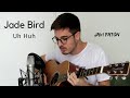 Uh Huh -Jade Bird - COVER