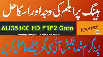 Reason of ALI3510C HD F1F2 Goto Receiver Hang Problem and Solution of Dead Receivers in Urdu