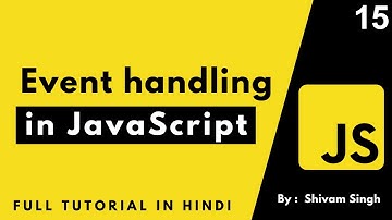 Mastering Event Handling in JavaScript | Event Listeners | Complete Web Development Course 2023