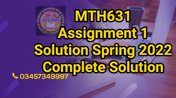 MTH631 Assignment 1 Solution Spring 2022 Complete Solution