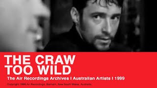 Video thumbnail of "The Craw - Too Wild (1999)"