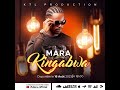 Mara officiel kingabwa clips audio