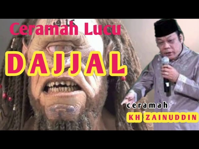 Ceramah KH Zainuddin Mz || dajjal full tawa class=