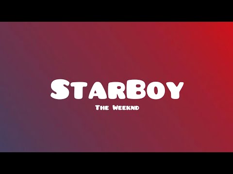 The Weeknd (feat. Daft Punk) - Starboy (Clean Lyrics)
