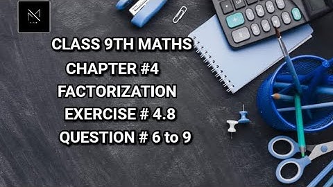 Exercise 4.8 Q no 6 to 9 of unit 4 class 9 maths| maths craft |Sindh board