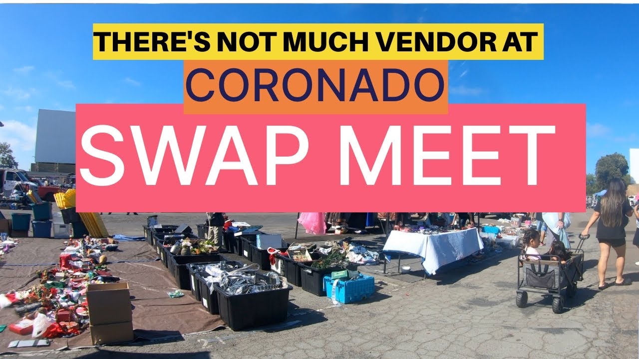 SWAP MEET AT CORONADO.