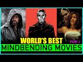 Top 10 World's Best "MIND BENDING" Movies In 'Hindi Dubbed' 2021 (Part 3)| Movies Beyond Imagination