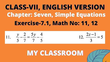 Class Seven Math(EV) Exercise 7.1, Math No-11, 12 ll সপ্তম শ্রেণির গণিত অনুশীলনী ৭.১ ll My Classroom