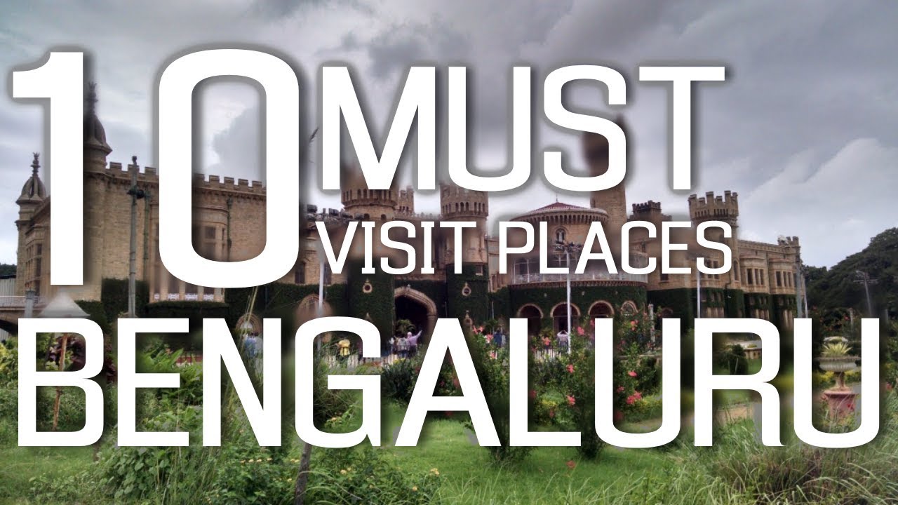 ⁣Top Ten  Tourist Places In Bengaluru (Bangalore)   - Karnataka