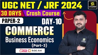 UGC NET 30 Days Crash Course | Business Economics #3 | Commerce Paper 2 By Yogesh Sir