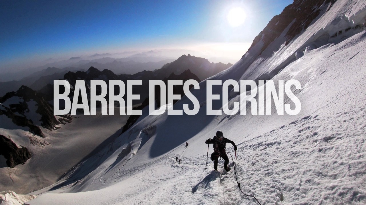 Classic Alpinism - Barre des Écrins + Dome de Neige des Écrins