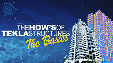 Tekla Structures Basic Training (Day 1 PM) (Part One)