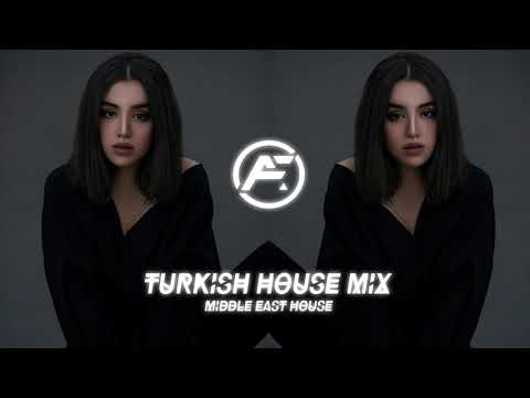 Turkish House Music 2021 [Middle East House]