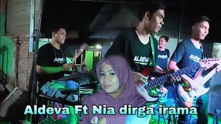 Berayen dengan || aldeva ft dirga nia vocalis cantiknya irama, simak keseruan kami