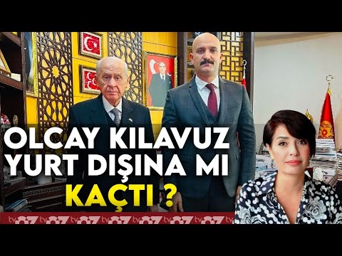 OLCAY KILAVUZ YURT DIŞINA MI KAÇTI ?