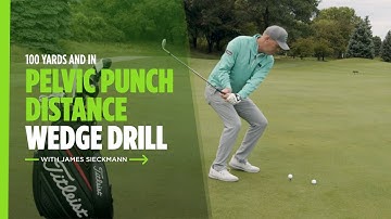 Controlling Wedge Distance Using Pelvic Punch Drill | Titleist Tips