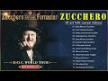 100 migliori canzoni di Zucchero 🍀 Zucchero Canzoni 2022💖 Zucchero Greatest Hits Full Album