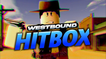 New Westbound Hitbox Script | No Key, OP 🔥