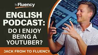 ENGLISH PODCAST: WHAT IT&#39;S LIKE BEING A YOUTUBER &amp; TIPS FOR BEING A SUCCESSFUL CREATOR