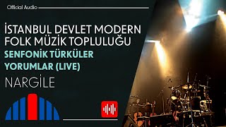 Video thumbnail of "İstanbul Devlet Modern Folk Müzik Topluluğu - Nargile (Official Audio)"