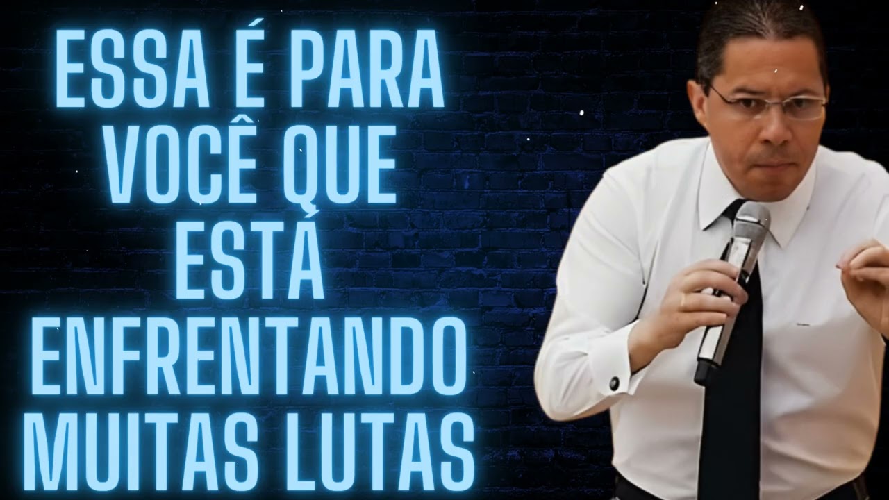 Essa é para você que está ENFRENTANDO MUITAS LUTAS