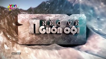 VTV Nẻo về nguồn cội: Lăng Tẩm triều Nguyễn P.3 - Những biến động của thời cuộc