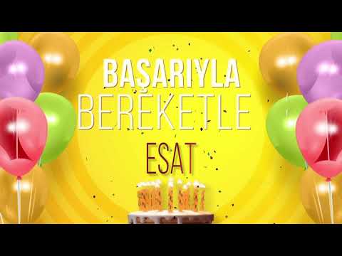 İyi ki doğdun ESAT- İsme Özel Doğum Günü Şarkısı (FULL VERSİYON)