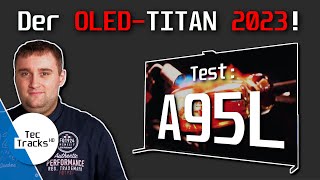 🔥 DER OLED-TITAN 2023! 🔥 Sony A95L QD-OLED 4K-TV 2023 im XXL-TEST! | Vergleich mit S95C & LG G3 evo!