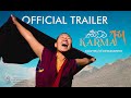 KARMA  | Official Trailer | Tsering Dolkar | Mithila Sharma | Jampa Kalsang