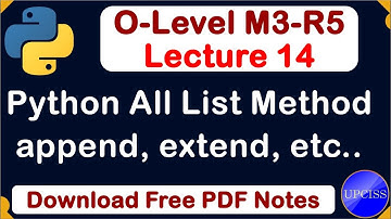 O-Level M3 R5 | Python All List Methods in one video | Lecture 14