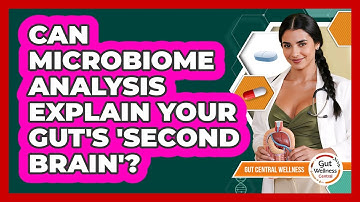 Can Microbiome Analysis Explain Your Gut