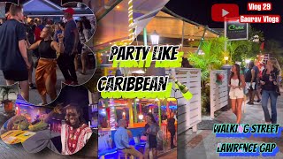 Party Like Caribbean  | Barbados NIGHTLIFE | BAJAN DANCE | WALKING STREET  Lawrence Gap | Vlog 29