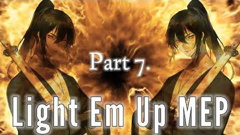 MEP DONE // 𝙇𝙞𝙜𝙝𝙩 𝙀𝙢 𝙐𝙥