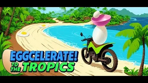 Eggcelerate! to the Tropics - New Game Release 2023