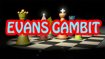 Evans Gambit || Cờ Vua Khai Cuộc || Playchess1vn