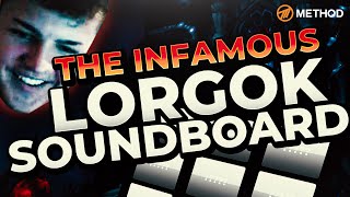 The Infamous Lorgok Soundboard | Best of Method #8