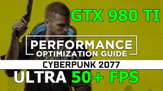 Cyberpunk 2077 Optimization guide| FPS fix | i7 3770k GTX 980 TI by Blue Marble 3,646 views 3 years ago 3 minutes, 10 seconds