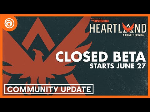 The Division Heartland: Closed Beta Community Update