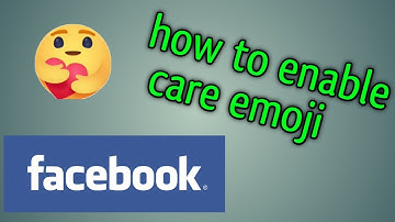 How to get care react on facebook | care emoji tutorials | in English