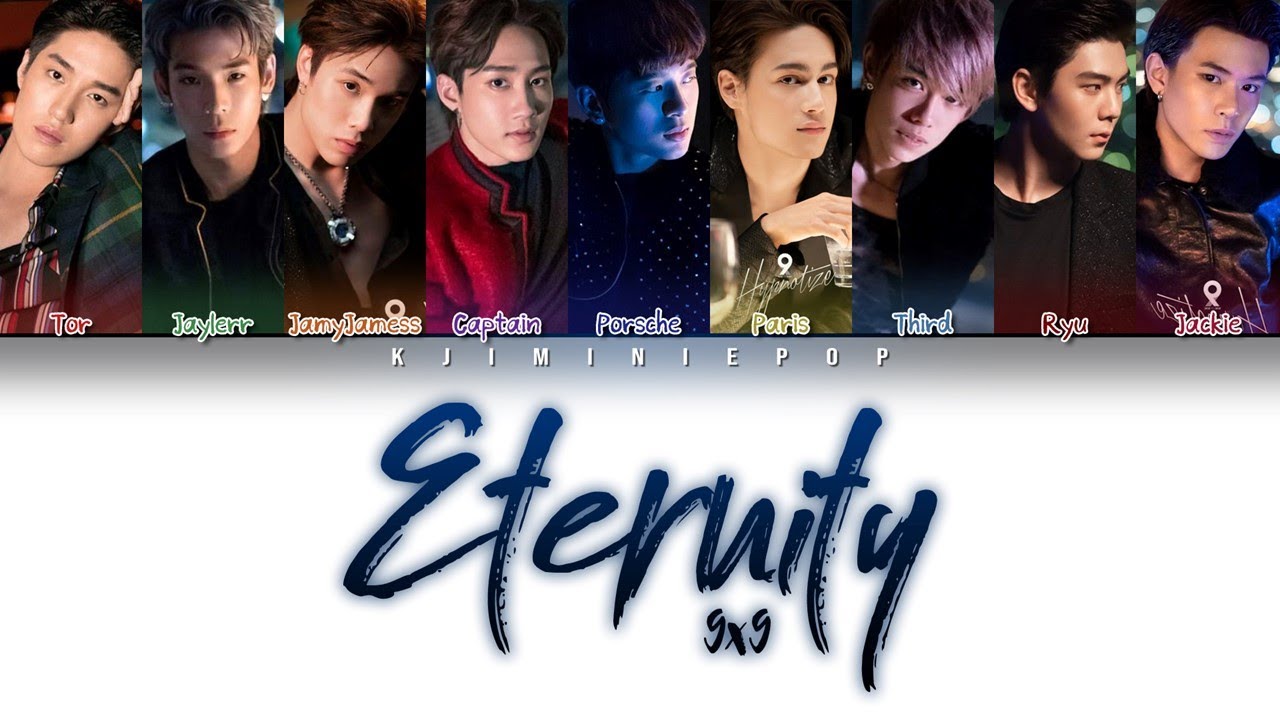 NINE BY NINE (9X9) - Eternity (Color Coded Lyrics/Thai|Rom|Eng|บทร้อง) NINE BY NINE (9X9) - Eternity (Color Coded Lyrics/Thai|Rom|Eng|บทร้อง)