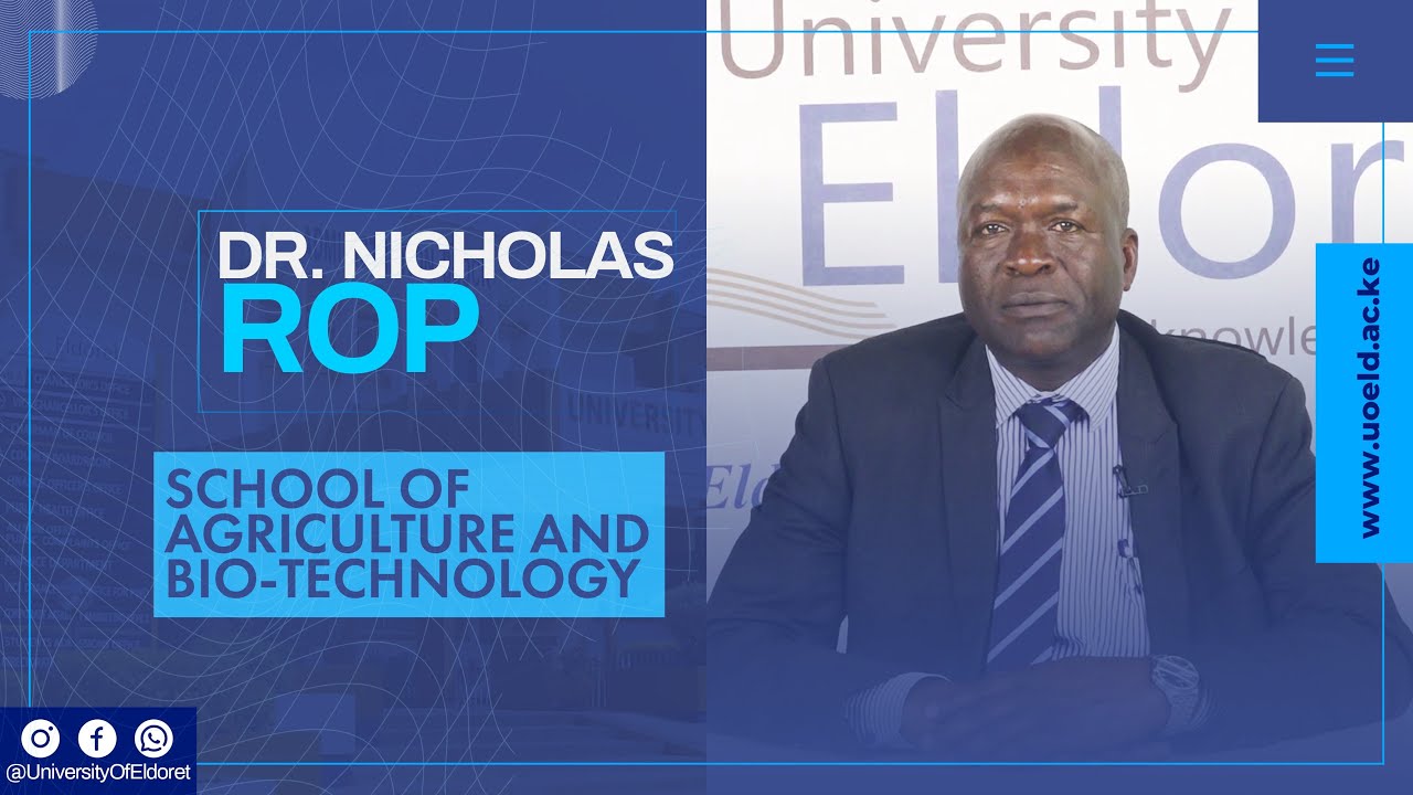 Grow Your Future with Us | School of Agriculture & Bio-technology – University of Eldoret