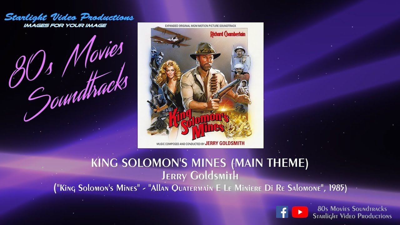 King Solomon's Mines (Main Theme) - Jerry Goldsmith (