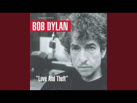 Bob Dylan - ''Love and Theft'' album.