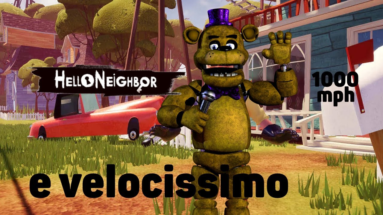 HELLO NEIGHBOR MOD FREDDY FAZBEAR (senza mic)