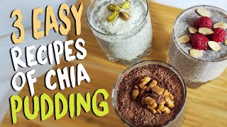 Chia Pudding – 3 Easy & Healthy Recipes / بودنغ الشيا - 3 وصفات سهلة وصحية