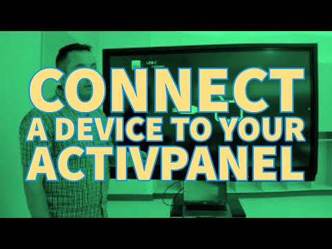 Connecting Devices to Your ActivPanel